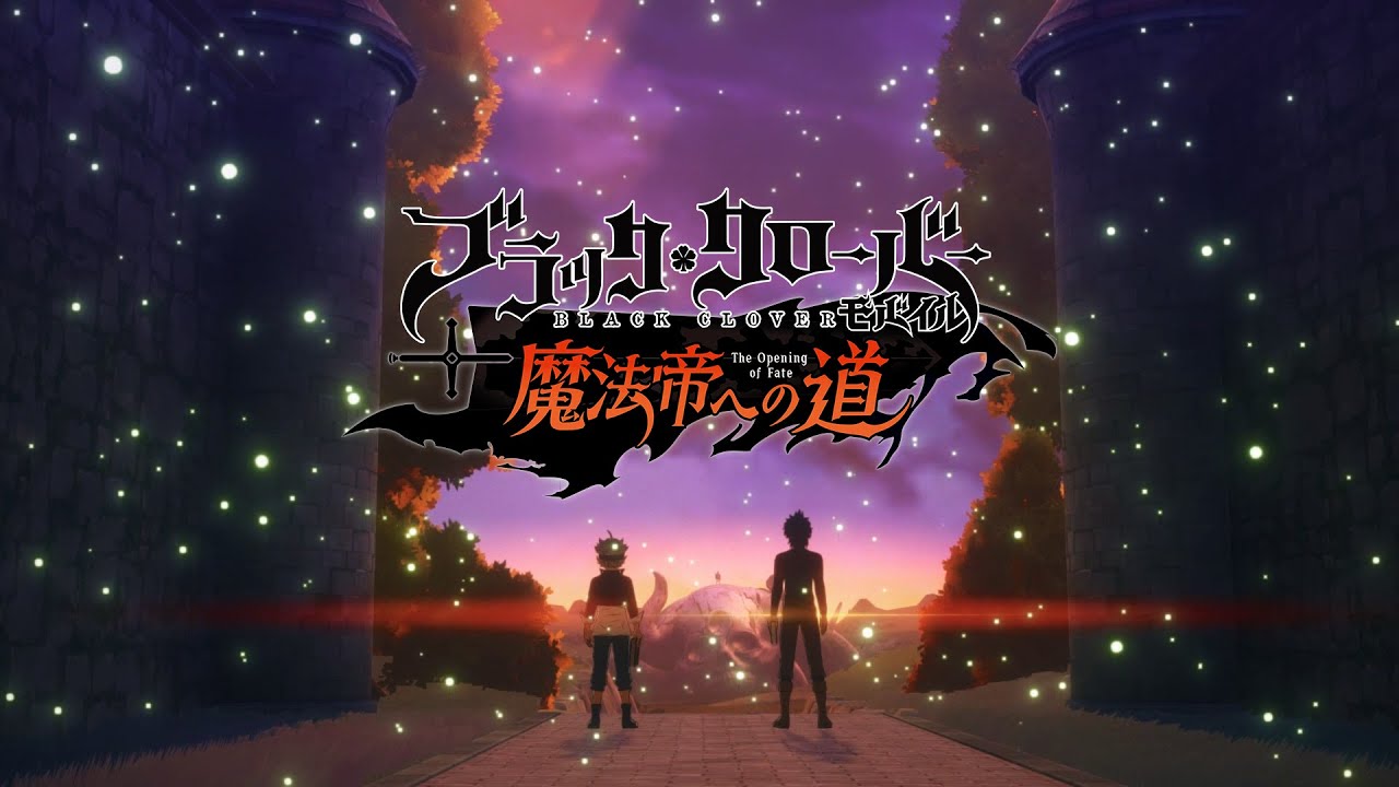 Black Clover Mobile: The Opening of Fate - New name for open-world