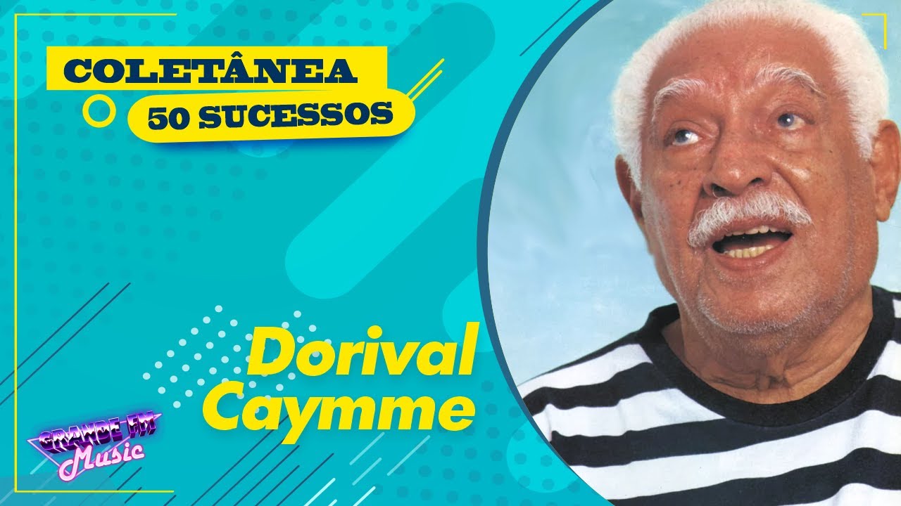Dorival Caymmi  (Coletânea) - 50 Sucessos