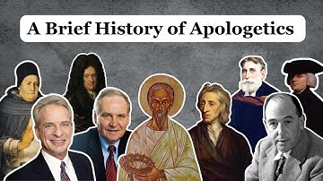 A Brief History of Apologetics