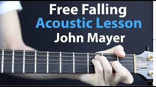 John Mayer - Free Falling: Acoustic Guitar Lesson Beginner EASY