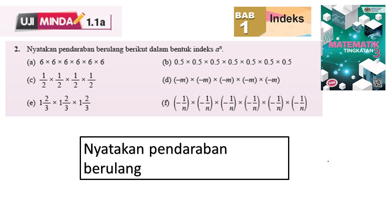 Kssm Matematik Tingkatan 3 Bab 1 Indeks Pendaraban Berulang Uji Minda 1 1a No2 Buku Teks Youtube