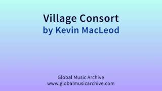 Village Consort by Kevin MacLeod 1 HOUR