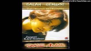 Dike Ardilla - Salah Sendiri