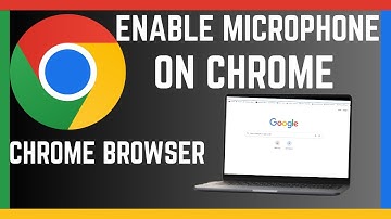 How To Enable Microphone In Google Chrome Browser