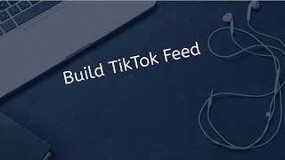 How To Build TikTok Feed APP In Swift IOS