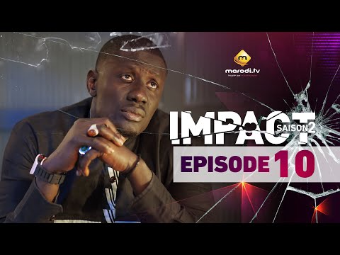 Série - Impact - Saison 2 - Episode 10 - VOSTFR
