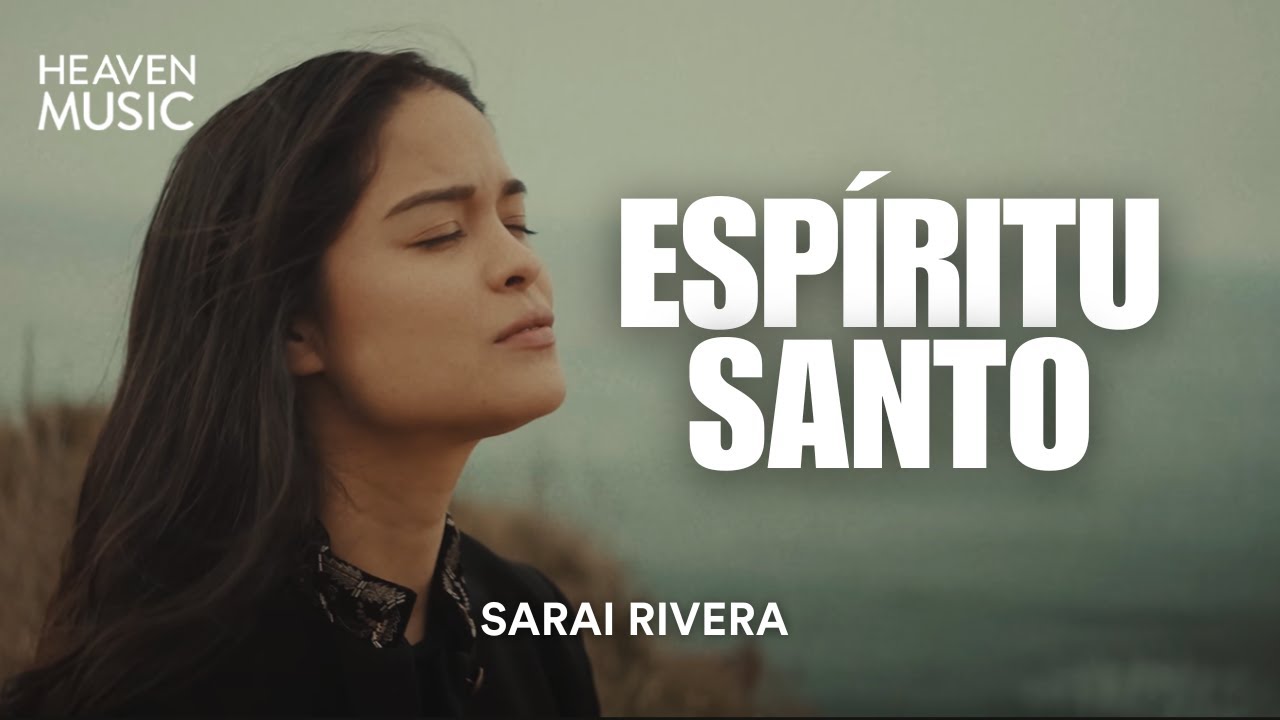 Santo Riera Espíritu Santo - Saraí Rivera (Video con Letra) - YouTube