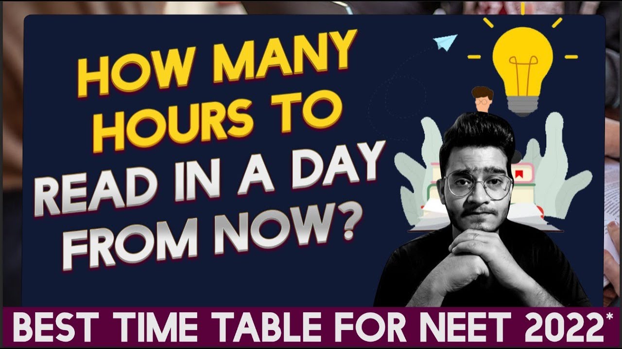 Best Time Table For NEET 2022 Aspirants How Many Hours To Read Daily Best Time Table For NEET 2022 Aspirants How Many Hours To Read Daily
