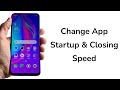 How to change App startup and closing animation speed on Android?