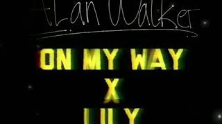 Download Lagu On my way X lily MP3