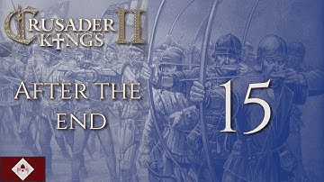 CK2: After the End "From Sea to Shining Sea" Part 15