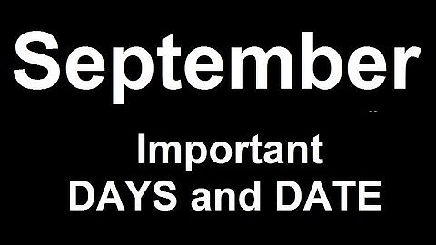 September Important Days and Dates (Remember via Short trick)