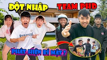 Anh Tóc Xoăn Đột Nhập Team Phương Hữu Dưỡng - Phát Hiện Những Bí Mật Bên Trong Nhà !!