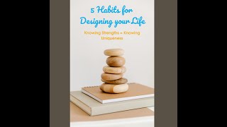 Knowing Strengths = Knowing Uniqueness - Habit 3