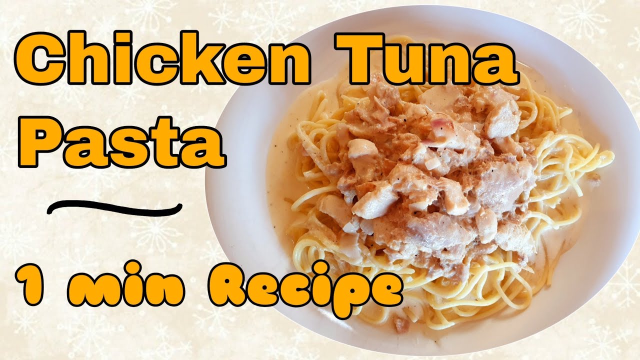 Chicken Tuna Pasta Sauce 1 minute Recipe YouTube