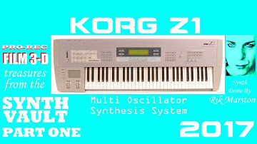 KORG Z1 Treasures Part 1 2017 MOSS Analog Modeling Synthesizer Rik Marston Synth