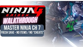 NG4 Master Ninja Guide — CH7 — FRESH SAVE / NO ITEMS / NO CHEATS