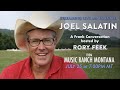 a FRANK CONVERSATION Joel Salatin & Rory Feek