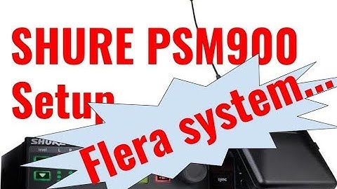 Shure PSM900 Setup, flera system.