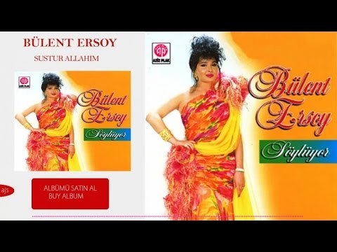 Bülent Ersoy - Sustur Allahım (Official Audio)