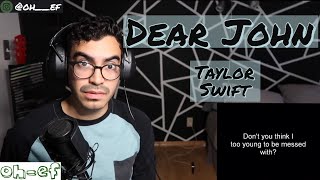 Taylor Swift | Dear John | REACTION