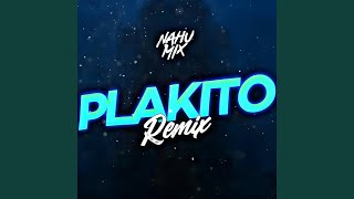 Plakito (Remix)