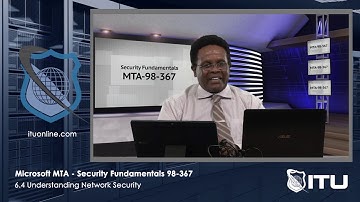 Microsoft MTA 98 367 Security Fundamentals - Lesson 6.4 Understanding Network Security