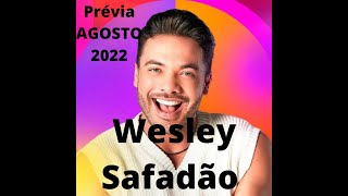 Musica nova Wesley Safadão Agosto PRÉVIA - Macetando