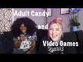 We ate adult candy and played just dance