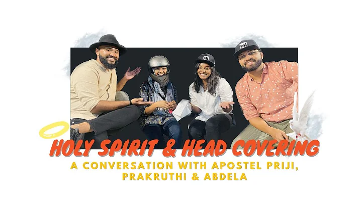 Holy Spirit & Head Covering ft. @ApostlePriji  @Pr...