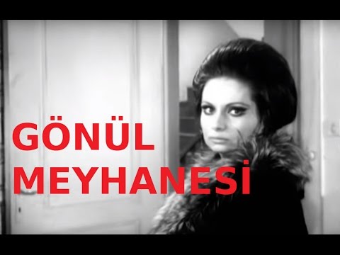 Gönül Meyhanesi - Eski Türk Filmi Tek Parça