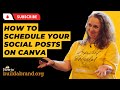 How To Schedule Your Social Media Posts in Canva | Sammy Garrity