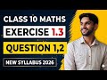Exercise 1.3 Question 1,2|Class 10 New Maths syllabus|Shakir Academy