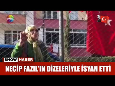 Necip Fazıl'ın dizeleriyle isyan etti!