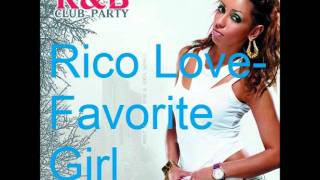 Watch Rico Love Favorite Girl video