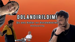 DOLANDIRILDIM! | Şuana kadar ne durumdayım. #köyhayatıvlog