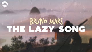 Bruno Mars - The Lazy Song | Lyrics