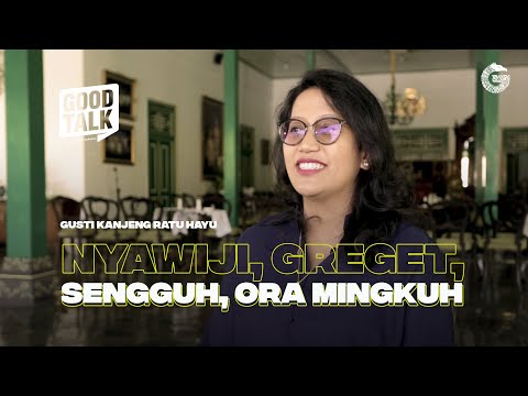 GoodTalk | Eps. Gusti Kanjeng Ratu Hayu — GNFI