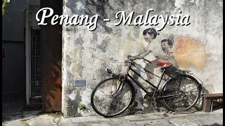 Six days in Penang Malysia - Culture, Cuisine and Adventure (with a STING in the Tail)