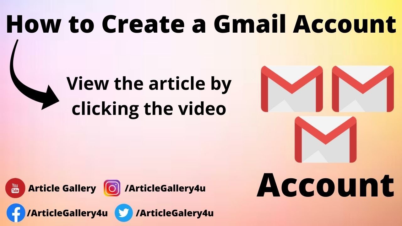 How to Create a Gmail I'd ( Account) || Article Gallery