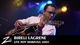 Biréli Lagrène - Freedom Jazz Dance - Gipsy Project - New Morning Paris 2004 - LIVE HD