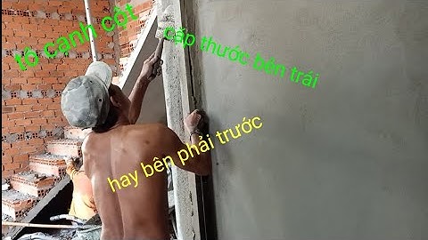 cách tô cạnh cột nhanh nhất. cho anh em thợ mới