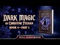 Dark Magic by Christine Feehan - Book 4, Part 1 (Full Audiobook)