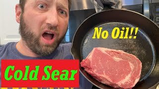 Cold Searing Ribeye Steaks  NOT what you expect!