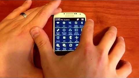 Samsung Galaxy S4: Fast Access to Notification Toggles