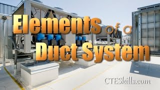 Elements of An AC Duct System