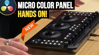 NEW! Micro Color Panel for Resolve  MY FIRST REACTION  NAB Show 2024!
