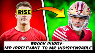 Brock Purdy and his Insane Rise to the Top