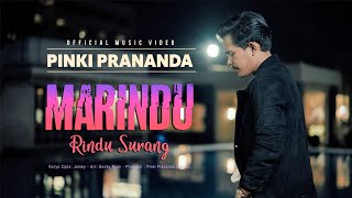 Pinki Prananda - Marindu Rindu Surang