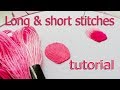 Hand Embroidery| Long and short stitches | Вышивка гладью